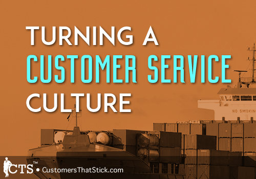 Turning a Customer Service Culture