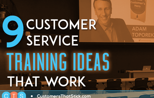 9 Customer Service Training Ideas That Work 9-customer-service-training-ideas-that-work