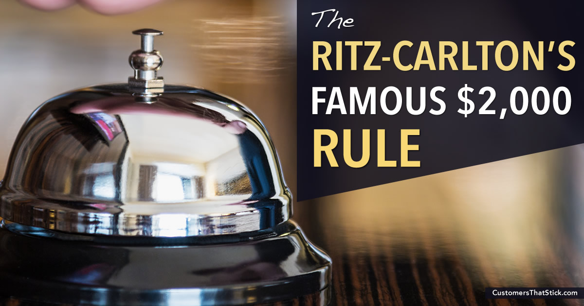 The Ritz-Carlton's Famous $2,000 Rule | Customer Lifetime Value | Bell Desk