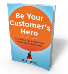 Be Your Customer's Hero Cover | Customer Service Book