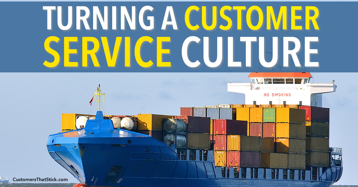 Turning a Customer Service Culture