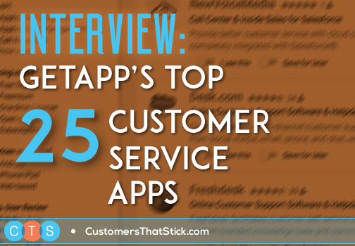 Interview: GetApp's Top 25 Customer Service Apps
