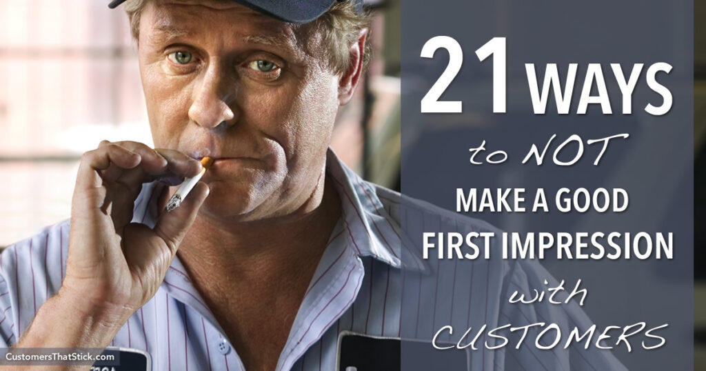 21 Ways to Not Make a Good First Impression with Customers | Employee smoking