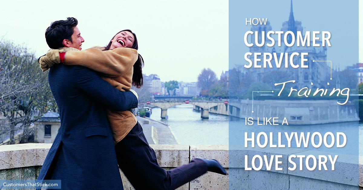 How Customer Service Training Is Like a Hollywood Love Story | Lovers in Paris