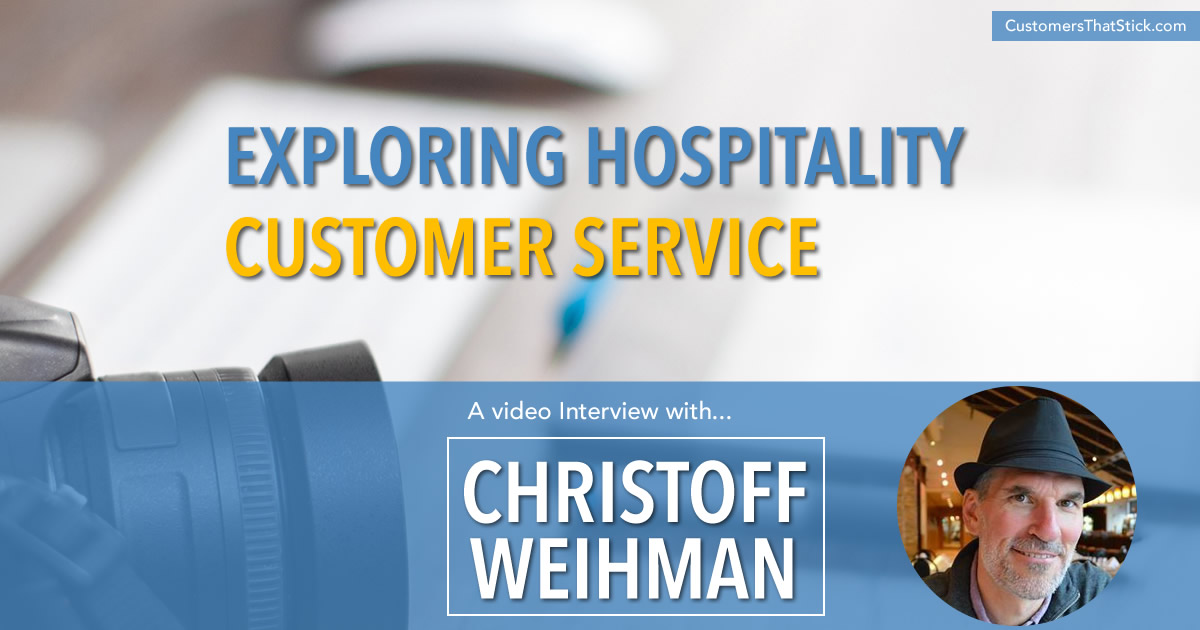 Hospitality Customer Service with Christoff J. Weihman | pic of Christoff