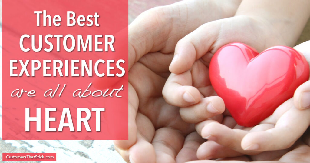 The Best Customer Experiences Are All About Heart with Phil Gerbyshak | Picture of hands holding plastic heart