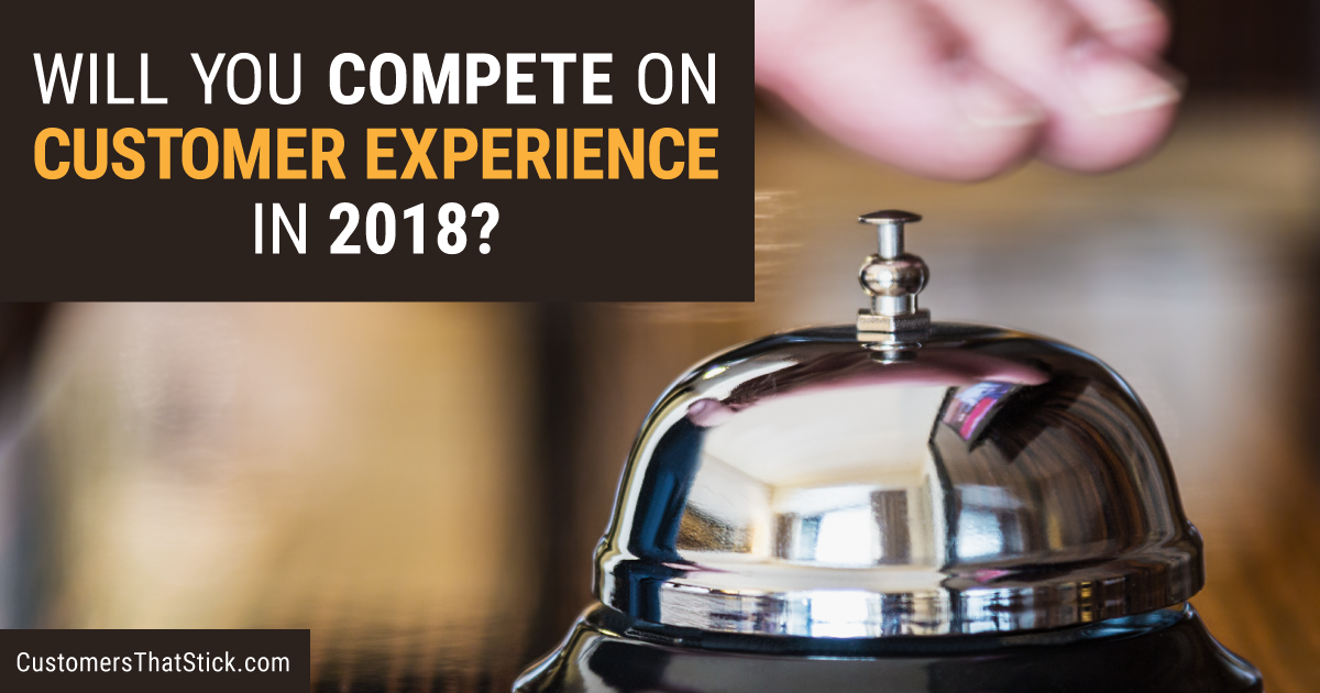 Will You Compete on Customer Experience in 2018? | Hotel bell