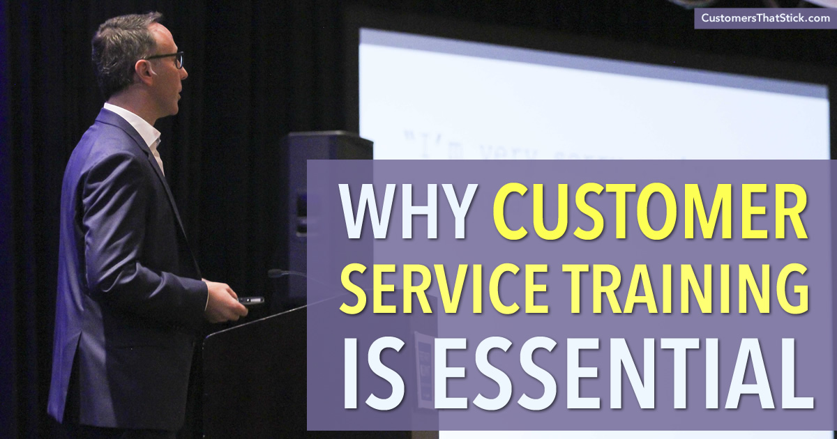 Why Customer Service Training Is Essential | Adam Toporek Credentialed Master Trainer Speaking