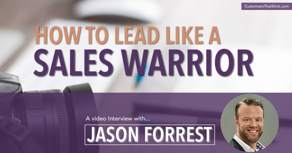 Jason Forrest Sales Warrior