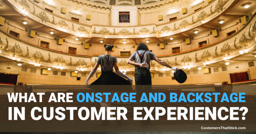 What Are Onstage and Backstage In Customer Experience? | Actors empty theater
