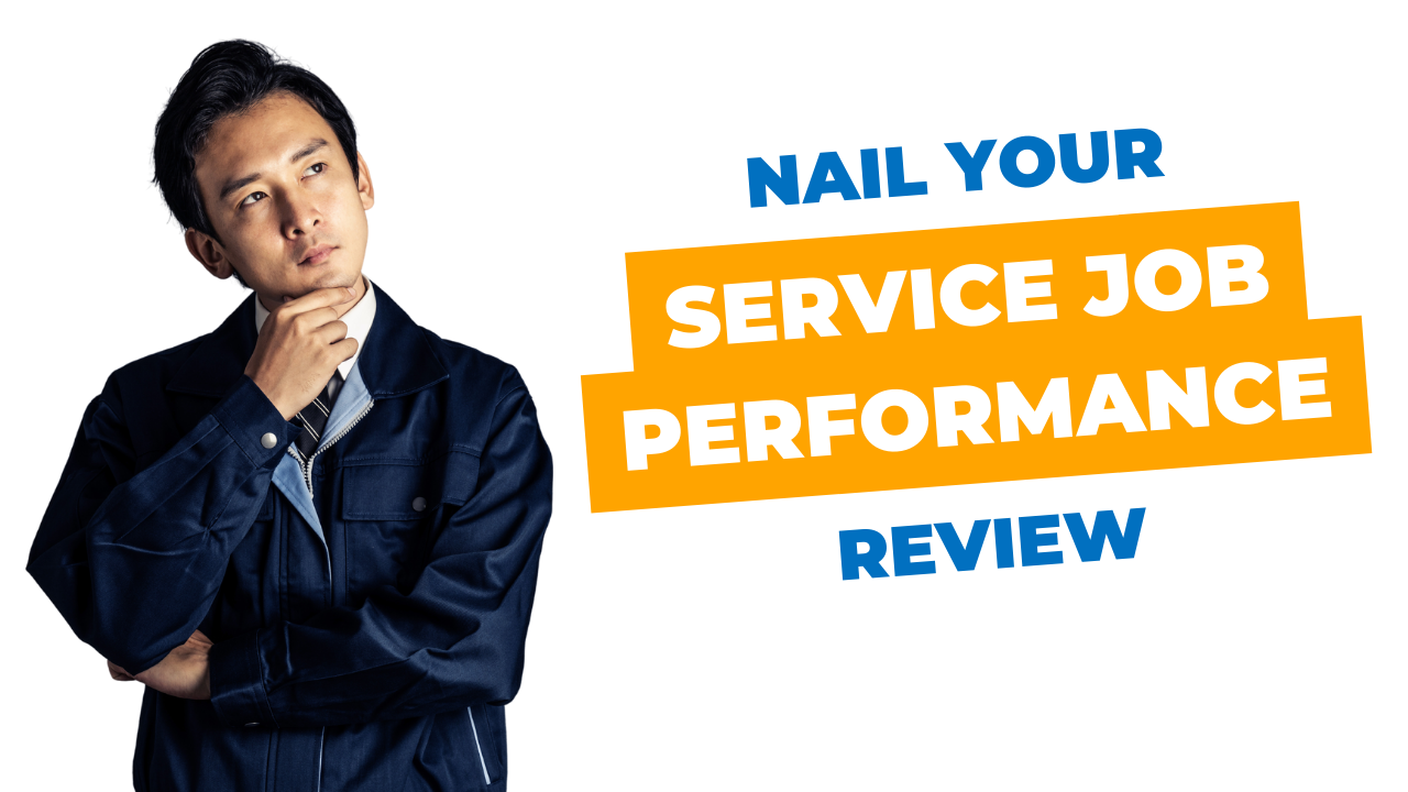 How to nail your service job performance review | employee thinking
