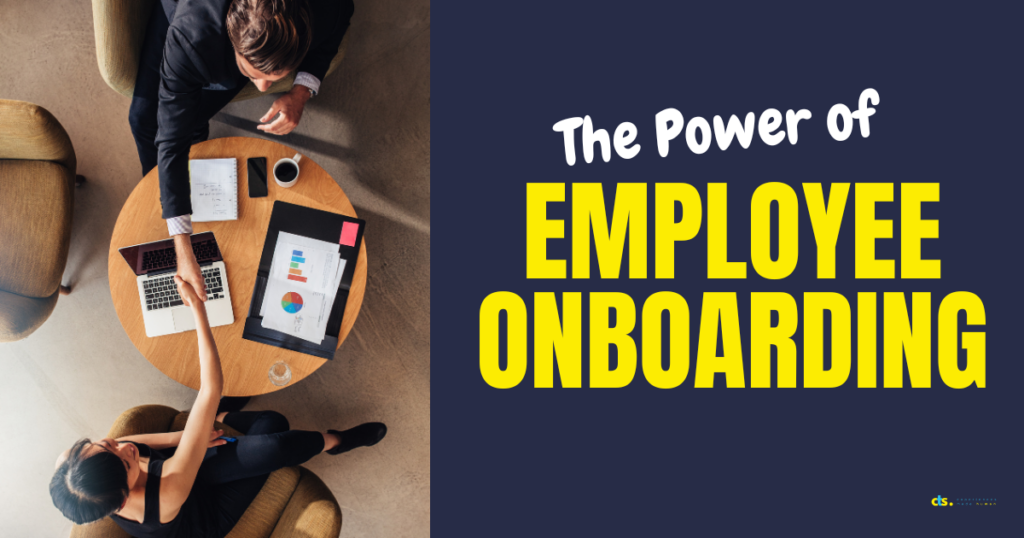 The Power of Employee Onboarding